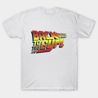 Back To The Gym T-Shirt